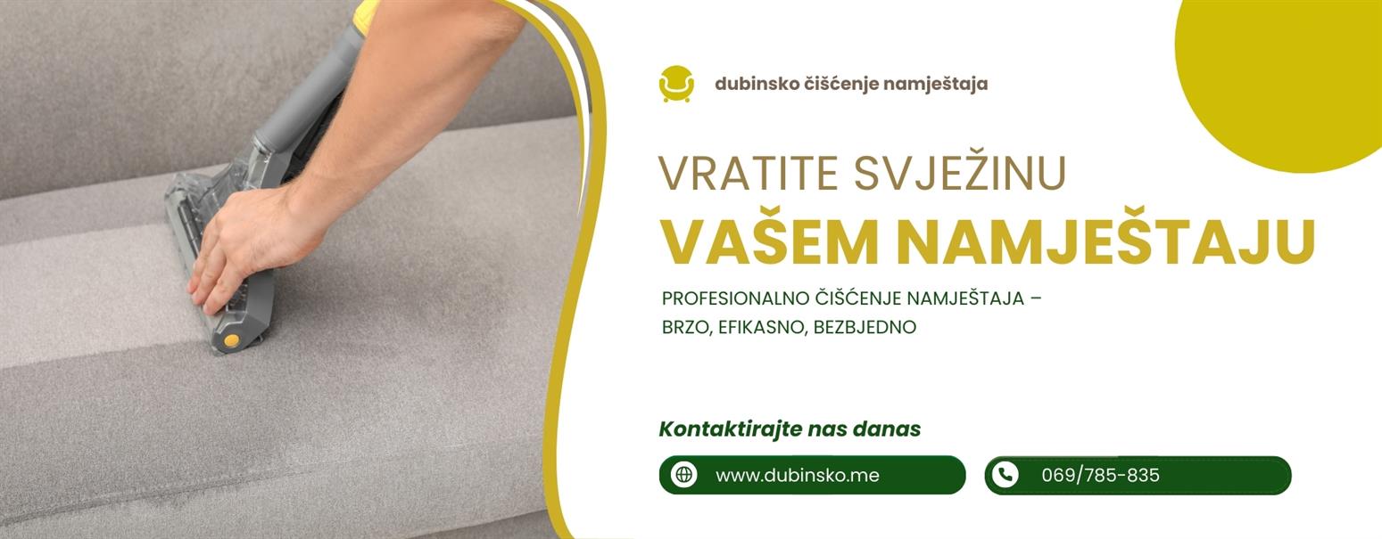 DUBINSKO PRANJE ČIŠĆENJE NAMJEŠTAJA PODGORICA CRNA GORA
