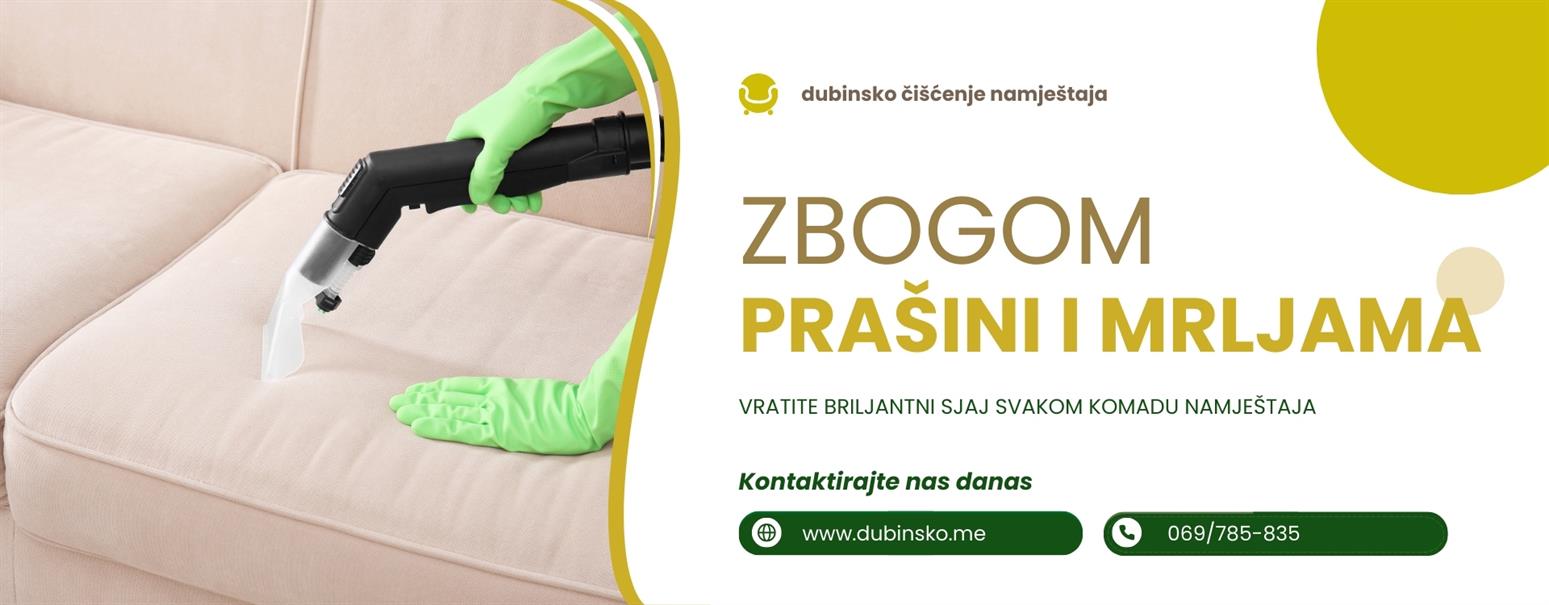 DUBINSKO PRANJE ČIŠĆENJE NAMEŠTAJA PODGORICA CRNA GORA